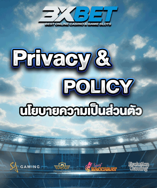 privacy & policy 3xbet